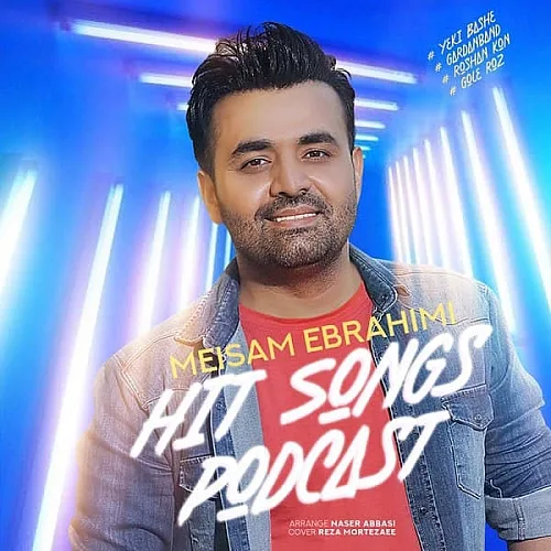 Hit Songs Podcast Meysam Ebrahimi